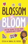 Image of blossom and bloom tips for talking to your tween daughter about puberty