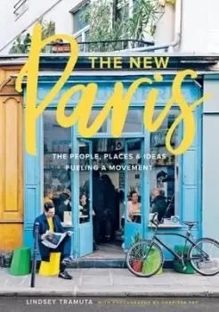Image of The New Paris by Lindsey Tramuta