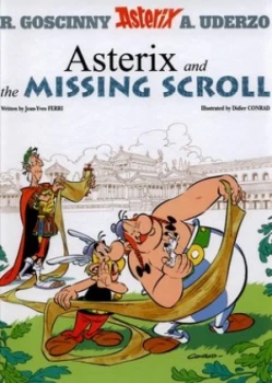 Image of Asterix and the Missing Scroll by Jean Yves Ferri Hardback Book