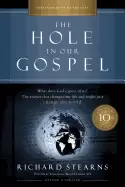 Image of hole in our gospel 10th anniversary edition what does god expect of us the