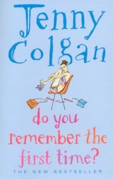 Image of Do You Remember the First Time by Jenny Colgan Paperback