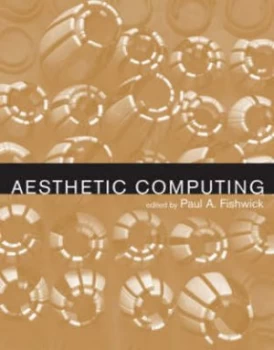 Image of Aesthetic Computing by Paul a Fishwick Hardback