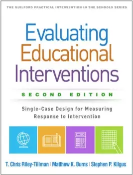 Image of Evaluating Educational InterventionsSingle-Case Design for Measuring Response to Intervention