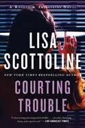 Image of courting trouble a rosato and associates novel