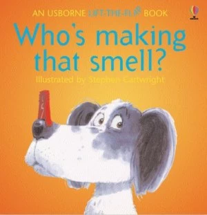 Image of Whos Making That Smell by Philip Hawthorn and Jenny Tyler and Stephen Cartwright Book