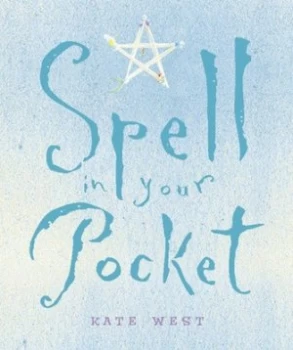 Image of Spell in Your Pocket by Kate West Book