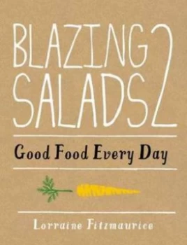 Image of Blazing Salads 2 by Lorraine Fitzmaurice Hardback