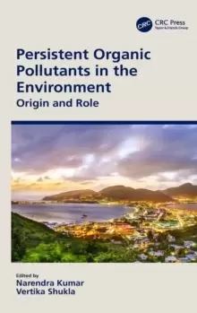 Image of Persistent Organic Pollutants in the Environment : Origin and Role
