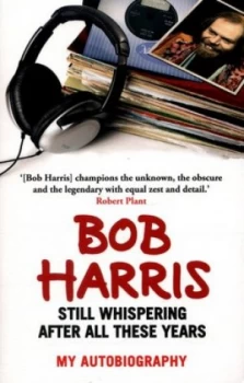 Image of Still Whispering After All These Years by Bob Harris Book