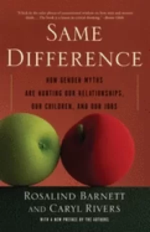 Image of same difference how gender myths are hurting our relationships our children