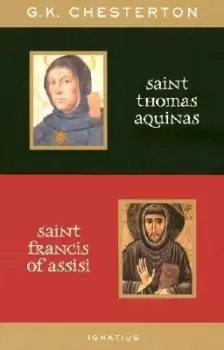Image of Saint Thomas Aquinas/ Saint Francis of Assisi by G.K. Chesterton