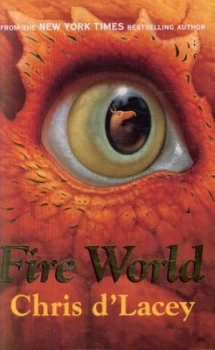 Image of Fire World by Chris D Lacey Hardback