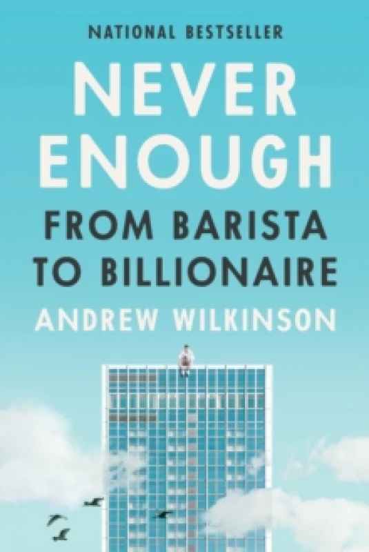 Image of Never Enough : From Barista to Billionaire Hardback