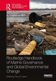 Image of Routledge Handbook of Marine Governance and Global Environmental Change