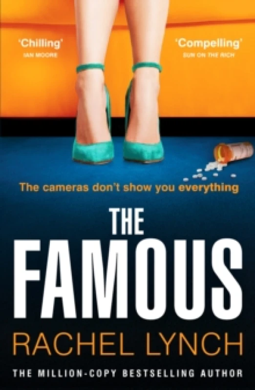 Image of The Famous : The addictive new psychological thriller from the million-copy bestselling author Rachel Lynch Paperback / softback