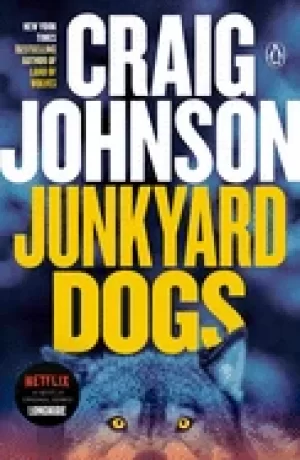 Image of junkyard dogs a longmire mystery