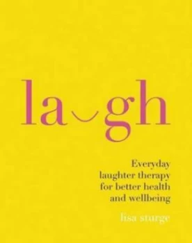 Image of Laugh by Lisa Sturge Hardback