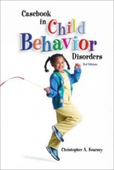 Image of Casebook in Child Behavior Disorders by Christopher a Kearney Paperback