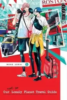 Image of Our Not-So-Lonely Planet Travel Guide, Volume 1 by Mone Sorai