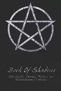 Image of book of shadows 150 spells charms potions and enchantments for wiccans witc