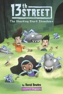 Image of 13th Street #4: The Shocking Shark Showdown