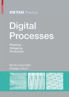 Image of Digital Processes : Planning, Designing, Production