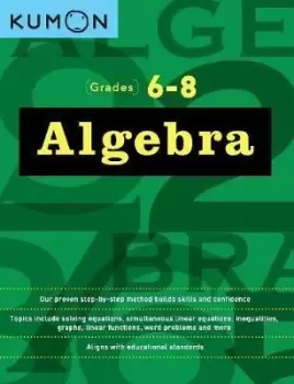 Image of Algebra Workbook Grades 6-8 by Kumon