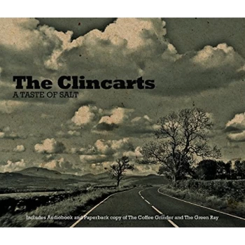 image of The Clincarts - A Taste of Salt/The Coffee Grinder and the Green Ray CD