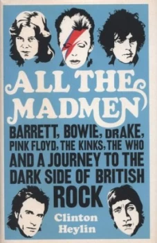 Image of All the Madmen by Clinton Heylin Hardback