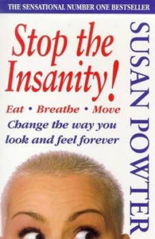 Image of Stop the Insanity by Susan Powter Paperback