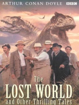 Image of The Lost World and Other Thrilling Tales by Arthur Conan Doyle Book