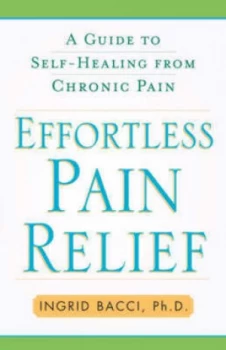 Image of Effortless Pain Relief by Ingrid Lorch Bacci Paperback