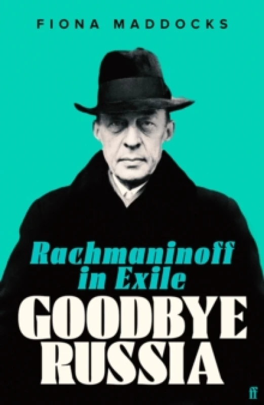 Image of Goodbye Russia. Hardback. By Fiona Maddocks Books