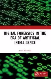 Image of Digital Forensics in the Era of Artificial Intelligence