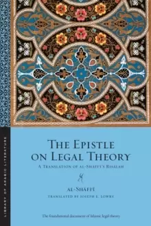 Image of The Epistle on Legal Theory : A Translation of Al-Shafi'i's Risalah