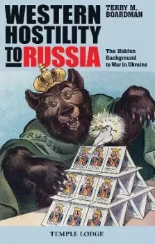 Image of Western Hostility to Russia by Terry M. Boardman