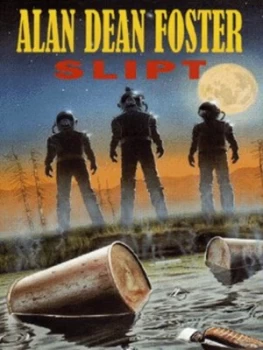 Image of Slipt by Alan Dean Foster Hardback