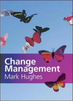 Image of Change Management by Mark Hughes Paperback