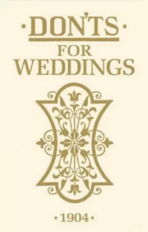 Image of Donts for weddings by