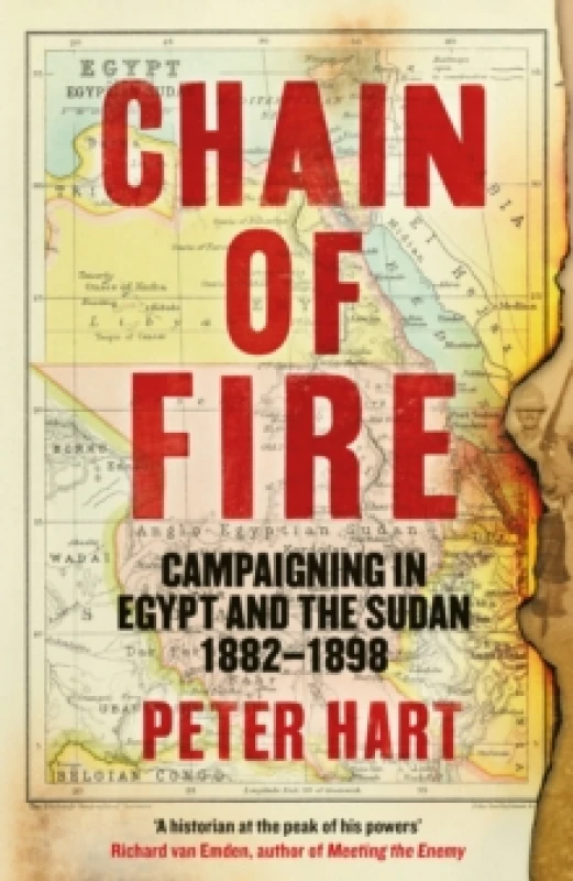 Image of Chain of Fire : Campaigning in Egypt and the Sudan, 1882-98 Hardback
