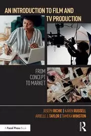 Image of An Introduction to Film and TV Production From Concept to Market
