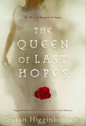 Image of The queen of last hopes by Susan Higginbotham