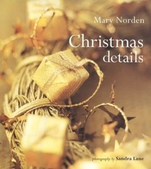 Image of Christmas Details by Mary Norden and Sandra Lane Book