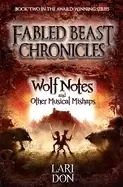 Image of wolf notes and other musical mishaps