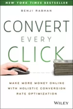 Image of convert every click make more money online with holistic conversion rate op
