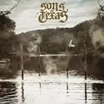 Image of Sons of Texas - Baptised in the Rio Grande (Music CD)