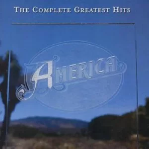 image of The Complete Greatest Hits by America CD Album