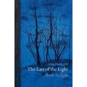 Image of The Last of the Light : About Twilight