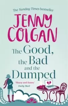 Image of The Good, The Bad And The Dumped