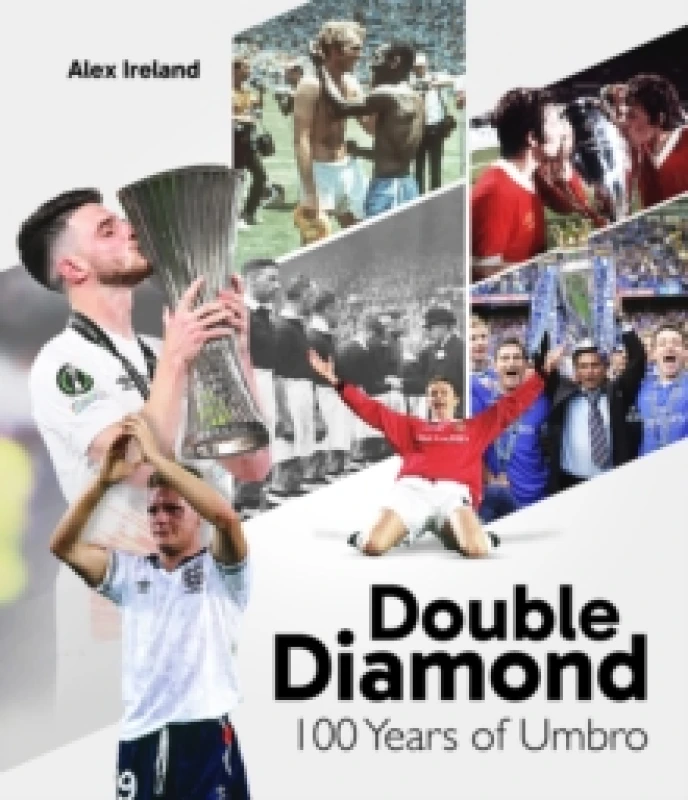 Image of Double Diamond : 100 Years of Umbro Hardback